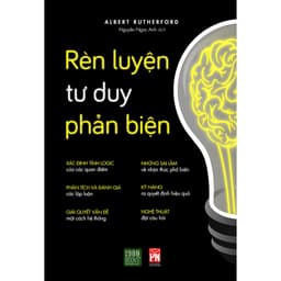Thumbnail Sách - Combo Tư duy phản biện và rèn luyện tư duy phản biện 1