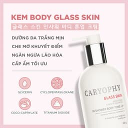 Thumbnail Caryophy Glass Skin In Shower Body Tone up, Trắng bật tông da mịn màng sau 14 ngày sử dụng 300gr 2