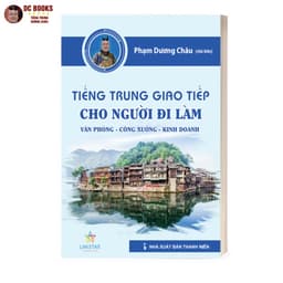 Thumbnail Sách - Tiếng Trung Văn Phòng Công Xưởng - Kinh doanh - Phạm Dương Châu 1