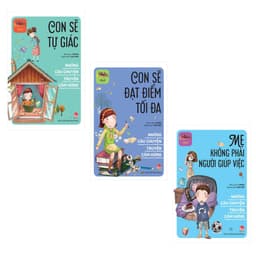 Thumbnail Sách - Combo Con Sẽ Tự Giác+ Mẹ Không Phải Người Giúp Việc + Con Sẽ Đạt Điểm Tối Đa (Combo lẻ tuỳ chọn) 1