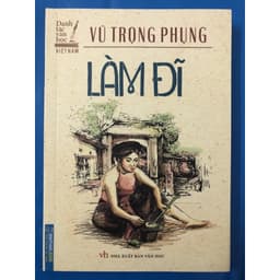 Thumbnail Sách - Làm đĩ ( Vũ Trọng Phụng ) 2