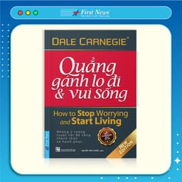 Thumbnail Sách Quẳng Gánh Lo Đi Và Vui Sống (Khổ Nhỏ) - FirstNews 2