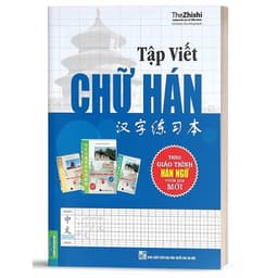 Thumbnail Sách - Tập Viết Chữ Hán (Biên soạn theo GTHN Phiên Bản Mới) 2