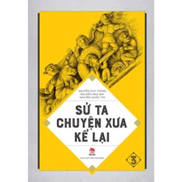 Thumbnail Sách - Sử ta chuyện xưa kể lại ( Lẻ tập ) - Kim Đồng 3