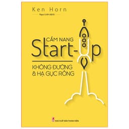 Thumbnail Sách: Cẩm Nang Start Up - Không Đường Và Hạ Gục Rồng 2