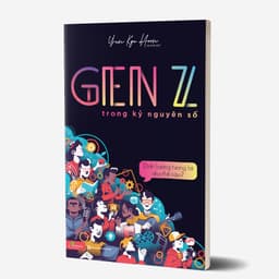 Thumbnail Sách Gen Z Trong Kỷ Nguyên Số Định Hướng Tương Lai Thế Nào Cách Lựa Chọn Ngành Nghề Phù Hợp Bản Thân 3