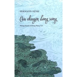 Thumbnail Sách - Câu Chuyện Dòng Sông 1