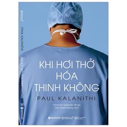 Thumbnail Sách - Combo: Khi Hơi Thở Hóa Thinh Không + Tuổi Trẻ Đáng Giá Bao Nhiêu (2 cuốn) 1