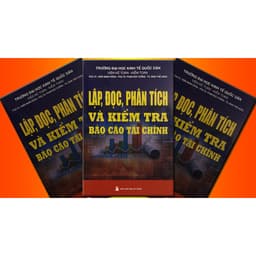 Thumbnail Lập, Đọc, Phân Tích Và Kiểm Tra Báo Cáo Tài Chính 3