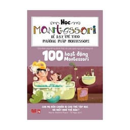 Thumbnail Sách - Combo 4 Cuốn Học Montessori Để Dạy Trẻ Theo Phương Pháp Montessori - Tủ Sách Shop Bố Ken 3