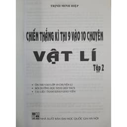 Thumbnail Sách - Chiến thắng kì thi 9 vào 10 chuyên Vật Lý - Tập 2 1