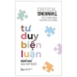 Thumbnail Sách - Tư duy biện luận - Nghĩ hay hơn hay nghĩ (Sống) 2