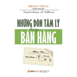Thumbnail Sách - Những Đòn Tâm Lý Trong Bán Hàng (Alpha Books) 4