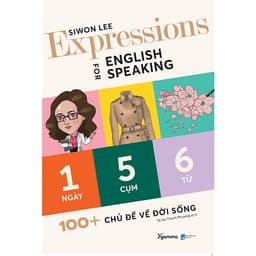 Thumbnail Sách: Expressions For English Speaking - 100+ Chủ Đề Về Đời Sống 1