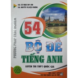 Thumbnail Sách - 54 Bộ đề Tiếng Anh (Luyện thi THPT quốc gia) 1