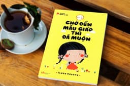 Thumbnail Sách Chờ Đến Mẫu Giáo Thì Đã Muộn ( Phương pháp nuôi con tự lập, thông thái ) 2