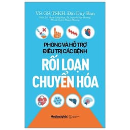 Thumbnail Sách - Phòng Và Hỗ Trợ Điều Trị Các Bệnh Rối Loạn Chuyển Hóa 1