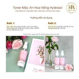 Thumbnail Toner Mộc An Hoa Hồng Hydrosol Cân Bằng Da, Giúp Kiềm Dầu, Giảm Mụn, Se Mịn Chân Lông 100ml 3