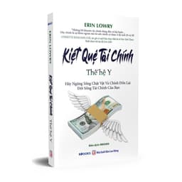 Thumbnail Sách - Kiệt Quệ Tài Chính Thế Hệ Y - Hãy Ngừng Sống Chật Vật Và Chỉnh Đốn Lại Đời Sống Tài Chính Của Bạn 2