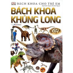 Thumbnail Sách - Bách Khoa Cho Trẻ Em - Bách Khoa Khủng Long (Tái Bản) 1