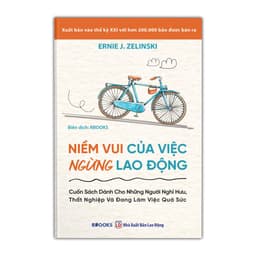 Thumbnail Sách - Niềm Vui Của Việc Ngừng Lao Động 1