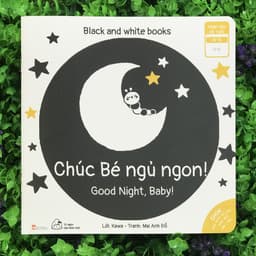 Thumbnail Sách - Song Ngữ - Black and White books - Chúc Bé Ngủ Ngon (0-3 tuổi) 1