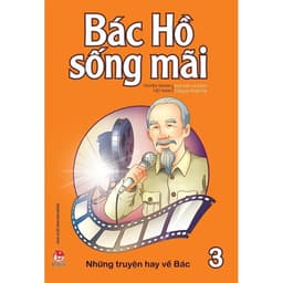 Thumbnail Sách - Bác Hồ sống mãi ( Lẻ Tập ) - Kim Đồng 3