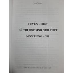 Thumbnail Sách - Tuyển chọn đề thi học sinh giỏi THPT môn Tiếng Anh 2
