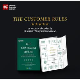 Thumbnail SÁCH - THE CUSTOMER RULES - 39 nguyên tắc cốt lõi để mang tới dịch vụ đỉnh cao (Tái bản 2021) 1
