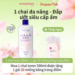 Thumbnail 500ml Nước hoa hồng HANAJIRUSHI chiết xuất hạt ý dĩ (Hatomugi) Nhật bản nhập khẩu 1
