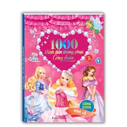 Thumbnail Sách - 1000 hình dán trang phục công chúa - Công chúa hoa lệ 1
