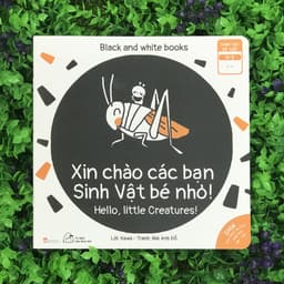 Thumbnail Sách - Ehon Kích Thích Thị Giác - Song Ngữ - Black and White books - Xin Chào Các Bạn Sinh Vật Bé Nhỏ (0-3 tuổi) 2