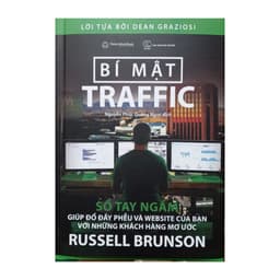 Thumbnail Sách - Bí mật Traffic ( Sổ tay ngầm giúp đổ đầy phễu và website của bạn với những khách hàng mơ ước ) 1