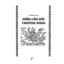 Thumbnail Sách - Mẫu Hoành Phi Câu Đối Thường Dùng ( ML ) 2