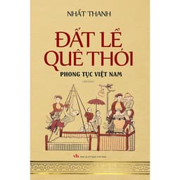 Thumbnail Sách Đất lề quê thói Phong tục Việt Nam (bìa mềm)tái bản 2