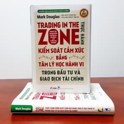 Thumbnail Sách Trading in The Zone Thực Hành Kiểm Soát Cảm Xúc bằng Tâm Lý Học Hành Vi trong Đầu Tư và Giao Dịch Tài Chính 2