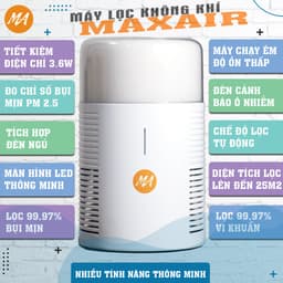 Thumbnail Máy lọc không khí MAX AIR MA025 lọc 99,97% bụi mịn, khử khuẩn, diệt nấm mốc, bảo hành 12 tháng, 1 đổi 1, hàng chính hãng 3