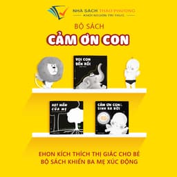 Thumbnail Sách Ehon kích thích thị giác cho bé - Cảm Ơn Con - Dành cho trẻ 0-18 tháng tuổi và mẹ bầu 1