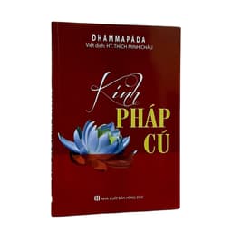 Thumbnail Sách - Kinh Pháp Cú - Tinh Hoa Trí Tuệ Phật Pháp 1