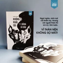 Thumbnail Sách - Không Phải Sói Nhưng Cũng Đừng Là Cừu - AZVietNam 4