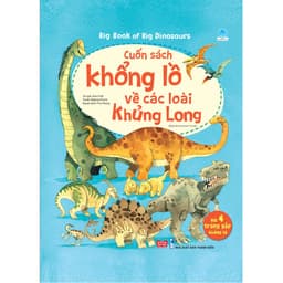 Thumbnail Big book of big dinosaurs - Cuốn sách khổng lồ về các loài khủng long - Dành cho trẻ 2 - 12 tuổi - Đinh Tị Books 2