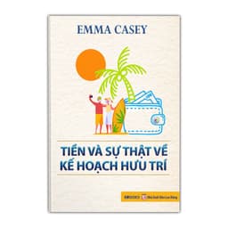 Thumbnail Sách - Tiền Và Sự Thật Về Kế Hoạch Hưu Trí 1