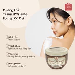 Thumbnail Kem dưỡng Tesori d'Oriente 300gram hương nước hoa lưu hương đến 8h nhập khẩu Ý 3