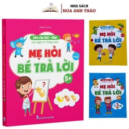 Thumbnail Sách - 101 Câu Hỏi Đáp Rèn luyện Trí Thông Minh - Mẹ Hỏi Bé Trả Lời Dành Cho Bé 3 đến 6 tuổi ( Bộ 3 quyển lẻ tuỳ chọn) 1