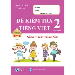 Thumbnail Sách- Bài tập hàng ngày, Bài tập tuần, Đề Kiểm Tra Toán và Tiếng Việt Lớp 2- Kết nối tri thức với cuộc sống -Lẻ tuỳ chọn 4