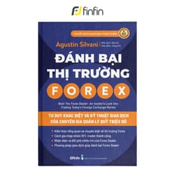 Thumbnail Sách Đánh Bại Thị Trường Forex - Tư Duy Khác Biệt Và Kỹ Thuật Giao Dịch của Chuyên Gia Quản Lý Quỹ Triệu Đô 1