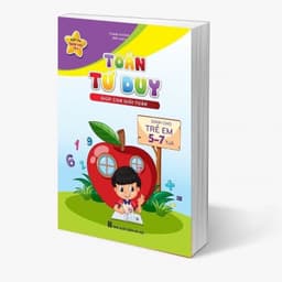 Thumbnail Sách - Toán Tư Duy Cho Trẻ Theo Các Lứa Tuổi 3-4 Tuổi 4-6 Tuổi 5-7 Tuổi chọn lẻ cuốn 2