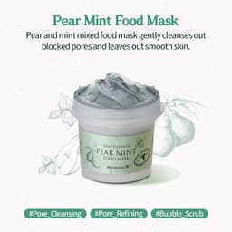 Thumbnail Mặt nạ bạc hà lê tạo bọt tẩy tế bào chết mát lạnh sảng khoái Pear Mint Food Mask 120g 1