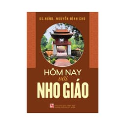 Thumbnail Sách Hôm nay với Nho Giáo - Nguyễn Đình Chú (NXBTH) 3