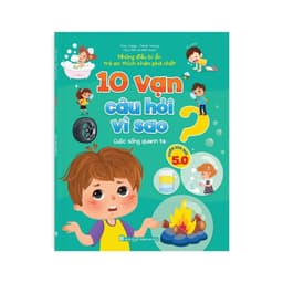 Thumbnail Sách - Bộ 5c 10 Vạn Câu Hỏi Vì Sao - Những Điều Bí Ẩn Trẻ Em Thích Khám Phá Nhất - Phiên bản mới 5.0 1